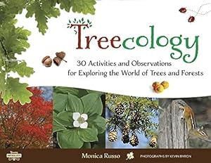 Seller image for Treecology: 30 Activities and Observations for Exploring the World of Trees and Forests (4) (Young Naturalists) for sale by ZBK Books