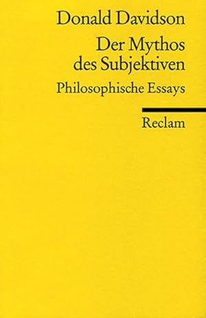 Image du vendeur pour Der Mythos des Subjektiven: Philosophische Essays (Reclams Universal-Bibliothek) mis en vente par Gerald Wollermann