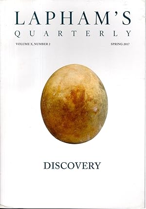 Imagen del vendedor de Lapham's Quarterly: Volume X, No. 2: Spring, 2017: DISCOVERY a la venta por Dorley House Books, Inc.