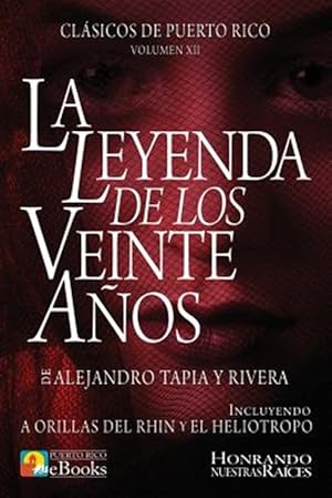 Seller image for La leyenda de los veinte años/ The Legend of Twenty Years -Language: spanish for sale by GreatBookPricesUK