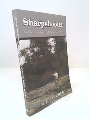 Bild des Verkufers fr Sharpshooter: Chasing Whispers zum Verkauf von ThriftBooksVintage