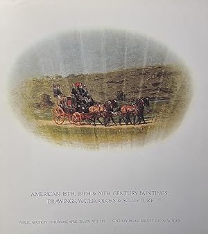 American 18th, 19th & 20th Century Paintings, Drawings, Watercolors & Sculpture; Public Auction T...