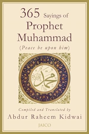 Imagen del vendedor de 365 Sayings of Prophet Muhammad a la venta por GreatBookPricesUK