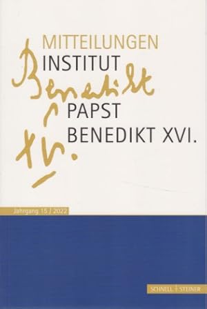 Seller image for Mitteilungen Institut Papst Benedikt XVI. : Bd. 15. for sale by Fundus-Online GbR Borkert Schwarz Zerfa