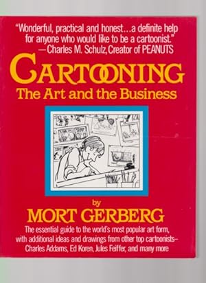 Cartooning. The Art and the Business.