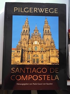 Seller image for Santiago de Compostela : Pilgerwege. for sale by Versandantiquariat Harald Quicker