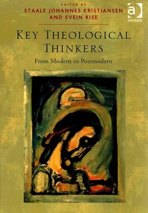 Bild des Verkufers fr Key Theological Thinkers : From Modern to Postmodern zum Verkauf von GreatBookPrices