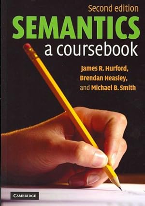 Imagen del vendedor de Semantics : A Coursebook a la venta por GreatBookPrices