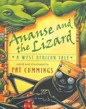 Bild des Verkufers fr Ananse and the Lizard: A West African Tale zum Verkauf von WeBuyBooks