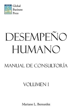 Imagen del vendedor de Desempeno humano / Human Performance : Manual De Consultoria / Consulting Manual -Language: spanish a la venta por GreatBookPrices
