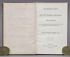 Imagen del vendedor de Homoeopathy, and Its Kindred Delusions a la venta por Stanley Louis Remarkable Books