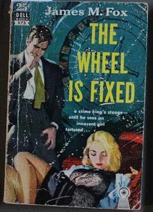 Seller image for THE WHEEL IS FIXED. (Dell Mapback #573 ) for sale by Comic World