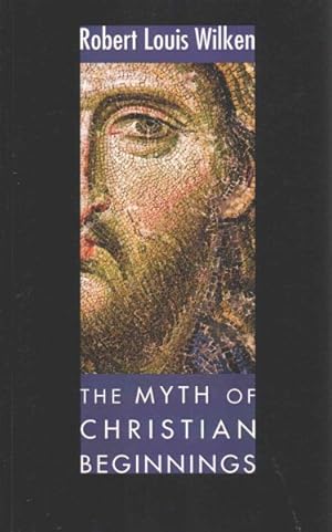 Bild des Verkufers fr Myth of Christian Beginnings zum Verkauf von GreatBookPricesUK