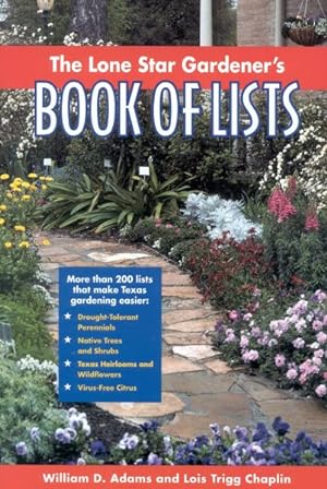 Imagen del vendedor de Lone Star Gardener's Book of Lists a la venta por GreatBookPricesUK