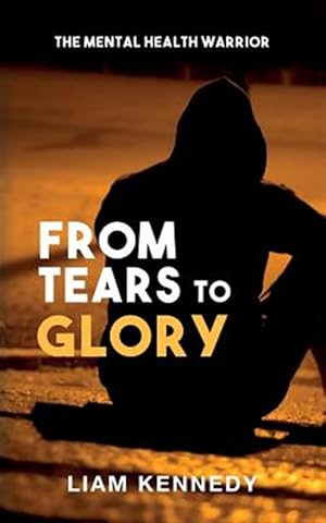 Seller image for From Tears to Glory for sale by GreatBookPrices