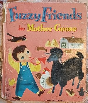 Image du vendeur pour Fuzzy Friends in Mother Goose mis en vente par One More Time Books