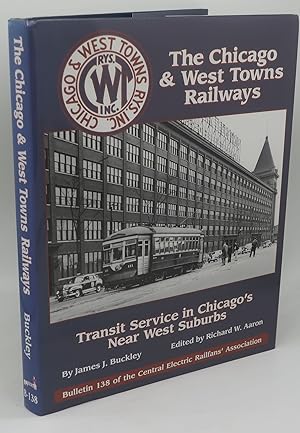 THE CHICAGO & WEST TOWNS RAILWAYS