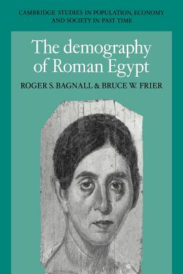 Image du vendeur pour The Demography of Roman Egypt (Paperback or Softback) mis en vente par BargainBookStores