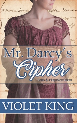 Imagen del vendedor de Mr. Darcy's Cipher: A Pride and Prejudice Variation (Paperback or Softback) a la venta por BargainBookStores