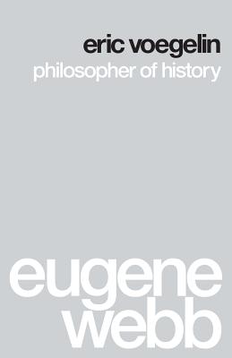 Image du vendeur pour Eric Voegelin: Philosopher of History (Paperback or Softback) mis en vente par BargainBookStores