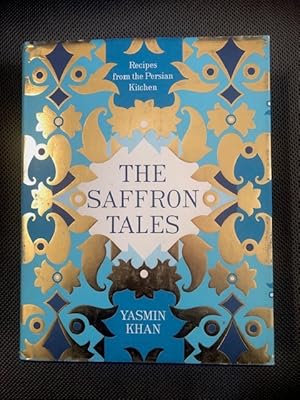 Imagen del vendedor de The Saffron Tales: Recipes from the Persian Kitchen (signed) a la venta por The Groaning Board