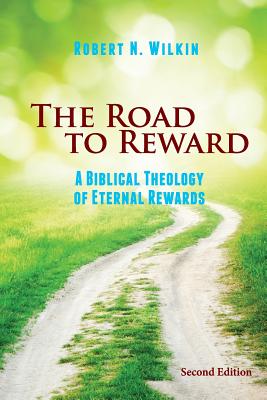 Seller image for The Road to Reward: A Biblical Theology of Eternal Rewards (Paperback or Softback) for sale by BargainBookStores