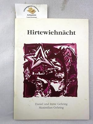 Seller image for Hirtewiehncht. ( Hirtenweihnacht). (Hirtenspiel). for sale by Chiemgauer Internet Antiquariat GbR