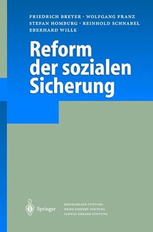Bild des Verkufers fr Reform der sozialen Sicherung mit 14 Tabellen zum Verkauf von Berliner Bchertisch eG