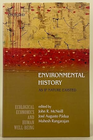 Environmental History as if Nature mattered