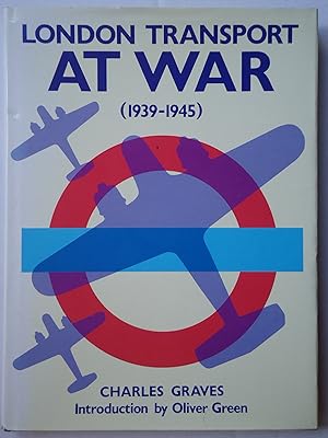 Seller image for LONDON TRANSPORT AT WAR for sale by GfB, the Colchester Bookshop