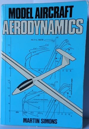 Immagine del venditore per Model Aircraft Aerodynamics by Martin Simons venduto da Vintagestan Books