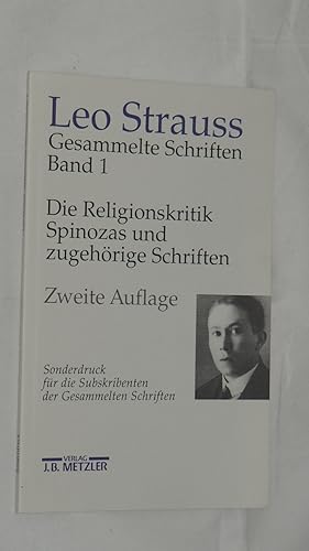 Bild des Verkufers fr Die Religionskritik Spinozas und zugehrige Schriften. zum Verkauf von Versandantiquariat Ingo Lutter