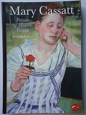 Seller image for MARY CASSATT. Painter of Modern Women. (World of Art) for sale by GfB, the Colchester Bookshop