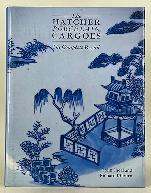 Bild des Verkufers fr The Hatcher Porcelain Cargoes; the complete record. zum Verkauf von Leakey's Bookshop Ltd.