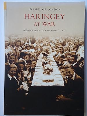 Seller image for HARINGEY AT WAR. (Images of London) for sale by GfB, the Colchester Bookshop