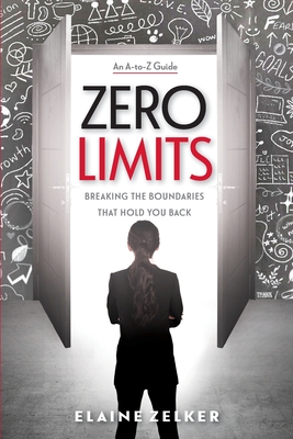 Immagine del venditore per Zero Limits: Breaking the Boundaries That Hold You Back (Paperback or Softback) venduto da BargainBookStores