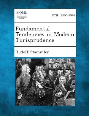 Seller image for Fundamental Tendencies in Modern Jurisprudence (Paperback or Softback) for sale by BargainBookStores