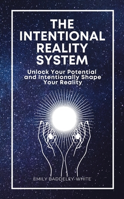 Seller image for The Intentional Reality System (Paperback or Softback) for sale by BargainBookStores