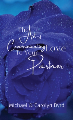 Seller image for The Art of Communicating Love To Your Partner (Paperback or Softback) for sale by BargainBookStores