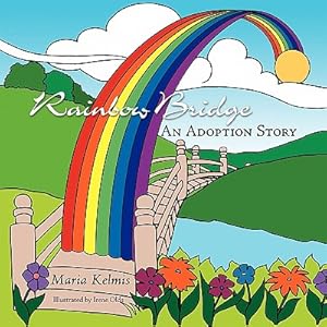 Seller image for Rainbow Bridge: An Adoption Story (Paperback or Softback) for sale by BargainBookStores