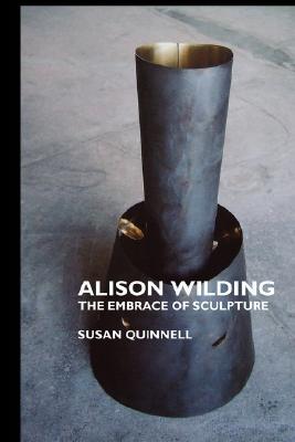 Bild des Verkufers fr Alison Wilding: The Embrace of Sculpture (Paperback or Softback) zum Verkauf von BargainBookStores