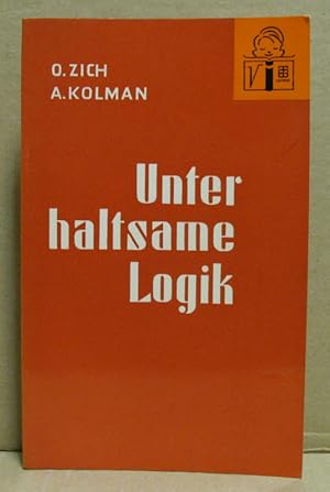 Unterhaltsame Logik. (Mathematische Schülerbücherei, Nr. 51)