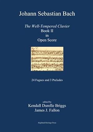 Bild des Verkufers fr J. S. Bach The Well-Tempered Clavier Book II in Open Score zum Verkauf von GreatBookPricesUK