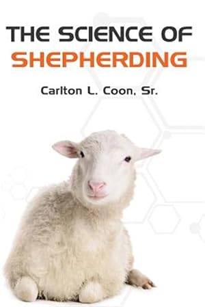Image du vendeur pour Science of Shepherding mis en vente par GreatBookPrices