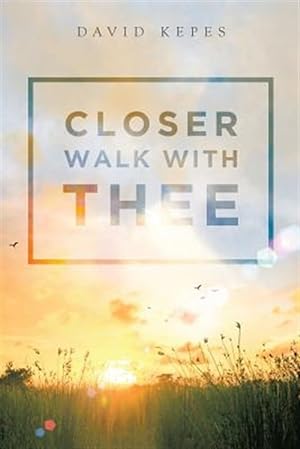 Seller image for Closer Walk with Thee for sale by GreatBookPrices