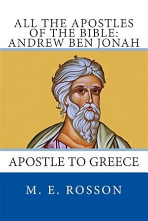 Bild des Verkufers fr Andrew Ben Jonah : Apostle to Greece zum Verkauf von GreatBookPrices