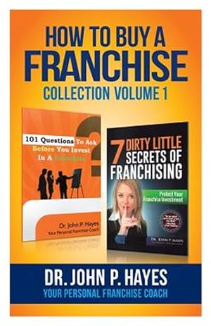 Imagen del vendedor de How to Buy a Franchise: Collection Volume I a la venta por GreatBookPrices
