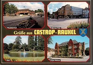 Postkarte Carte Postale 73936330 Castrop-Rauxel Hauptbahnhof Berliner Platz Park Altes Rathaus
