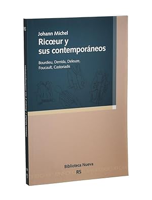 Bild des Verkufers fr RICOEUR Y SUS CONTEMPORNEOS. BOURDIEU, DERRIDA, DELEUZE, FOUCAULT, CASTORIADIS zum Verkauf von Librera Monogatari