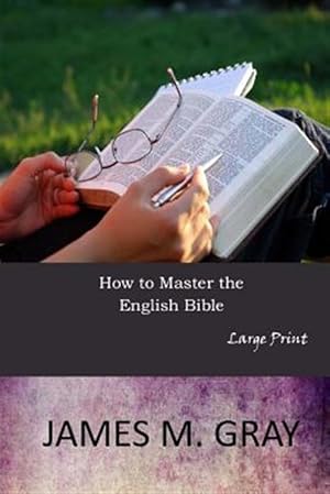 Seller image for How to Master the English Bible for sale by GreatBookPrices